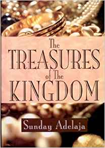 Treasures Of The Kingdom PB - Sunday Adelaja
